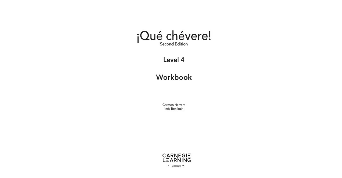 Que Chevere Level 4 Workbook Student Edition