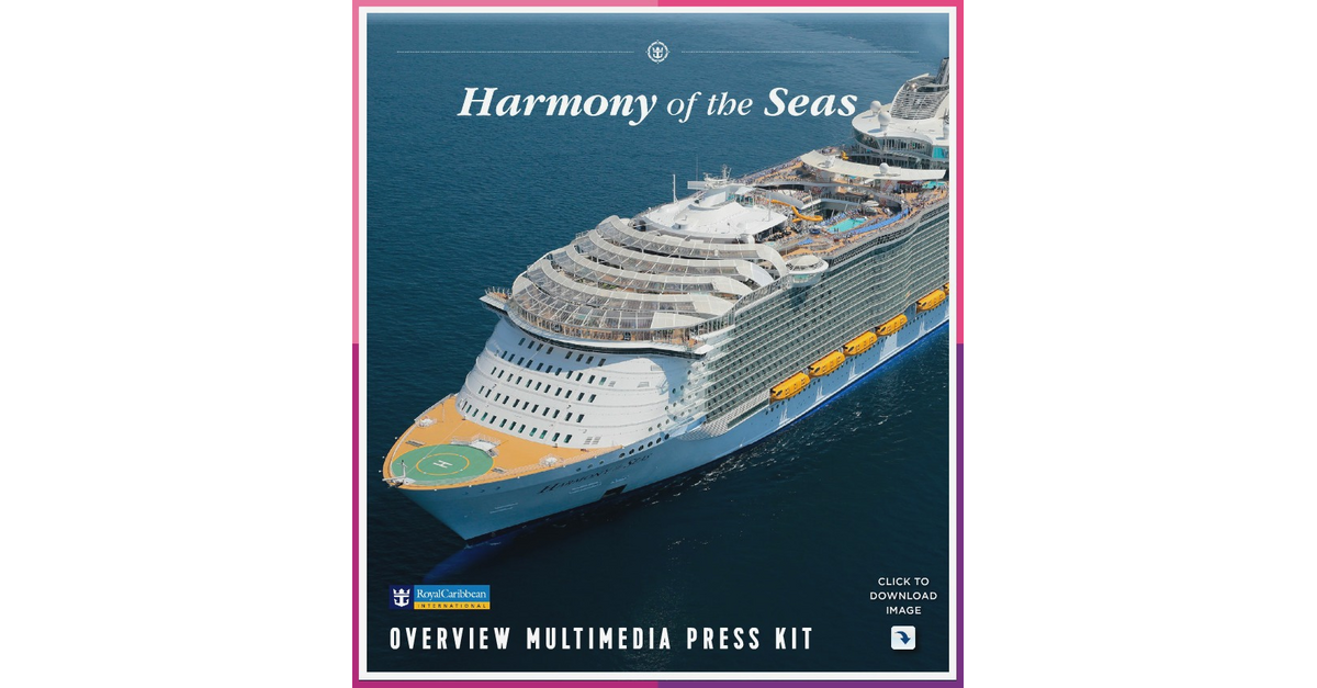 Royal Caribbean Harmony of the Seas Multimedia Press Kit
