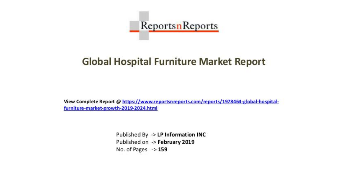 My first Magazine Global Hospital Furniture Market Growth 20192024