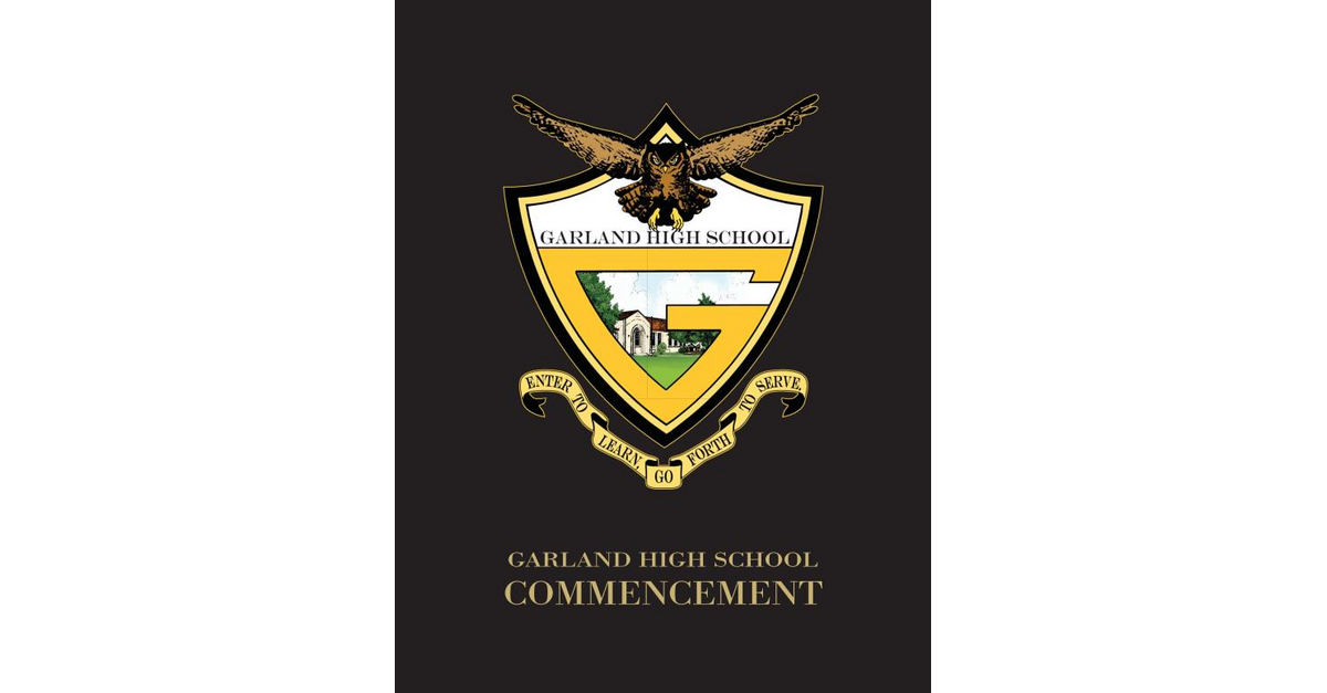 Garland ISD 2021 Graduation Programs Garland High School