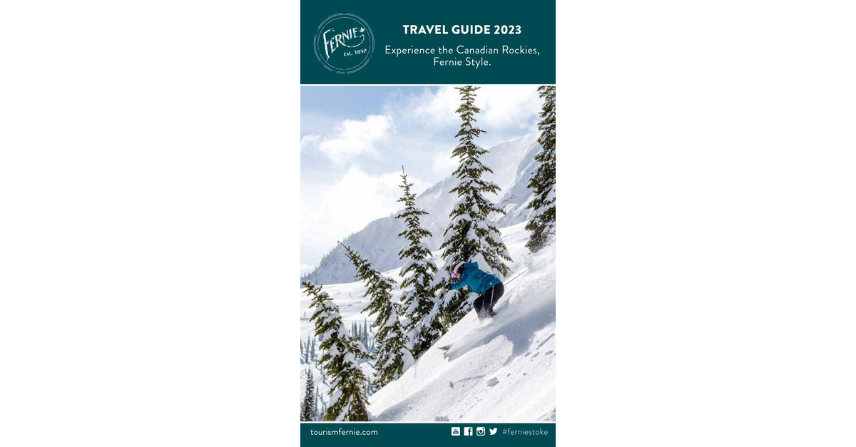 Fernie, BC Travel Guide Winter 2023 October 2022
