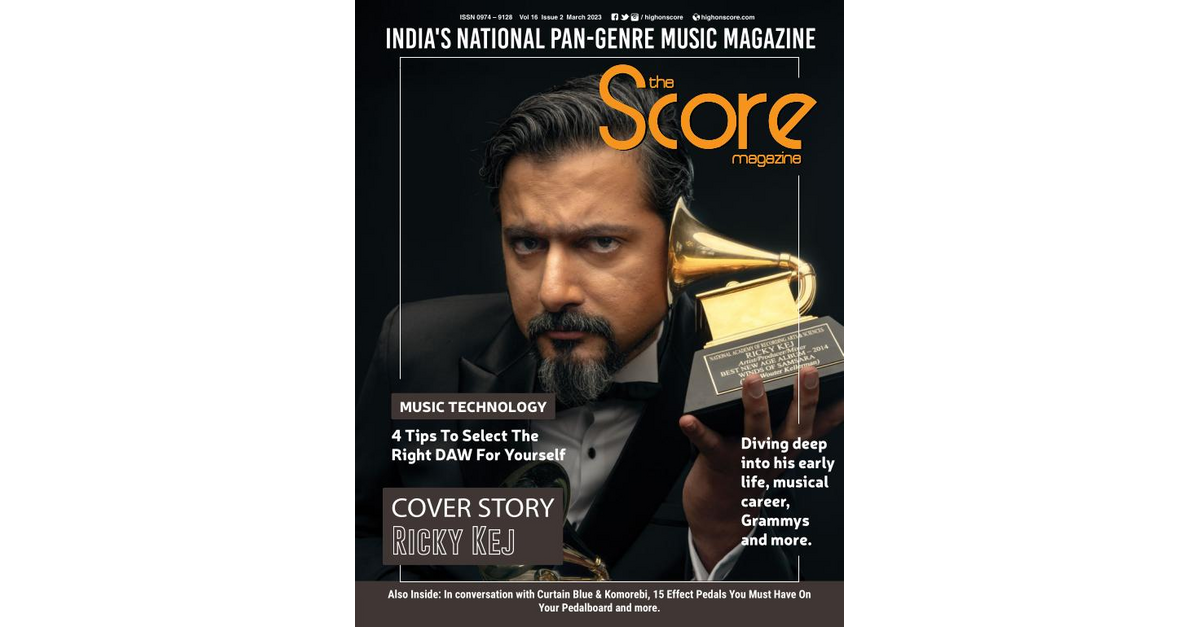 The Score Magazine March 2023 issue ft Ricky Kej March 2023 issue
