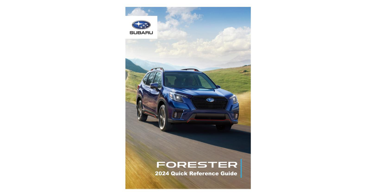 Subaru Forester Manuals 2024 Forester Quick Reference Guide