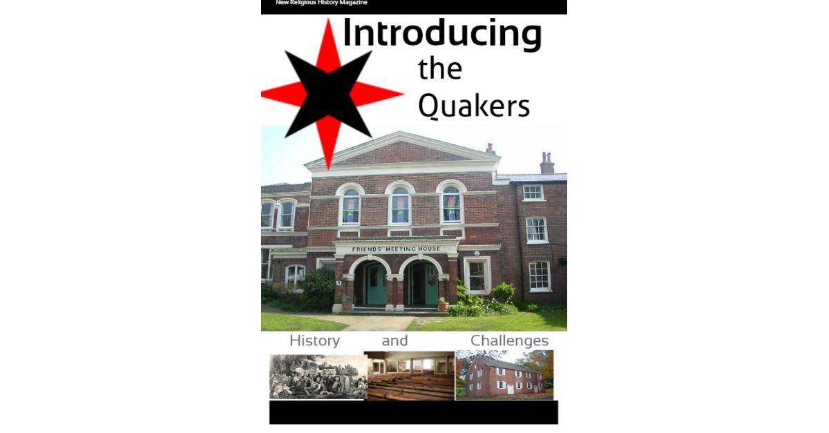 Introducing the Quakers History and Challenges