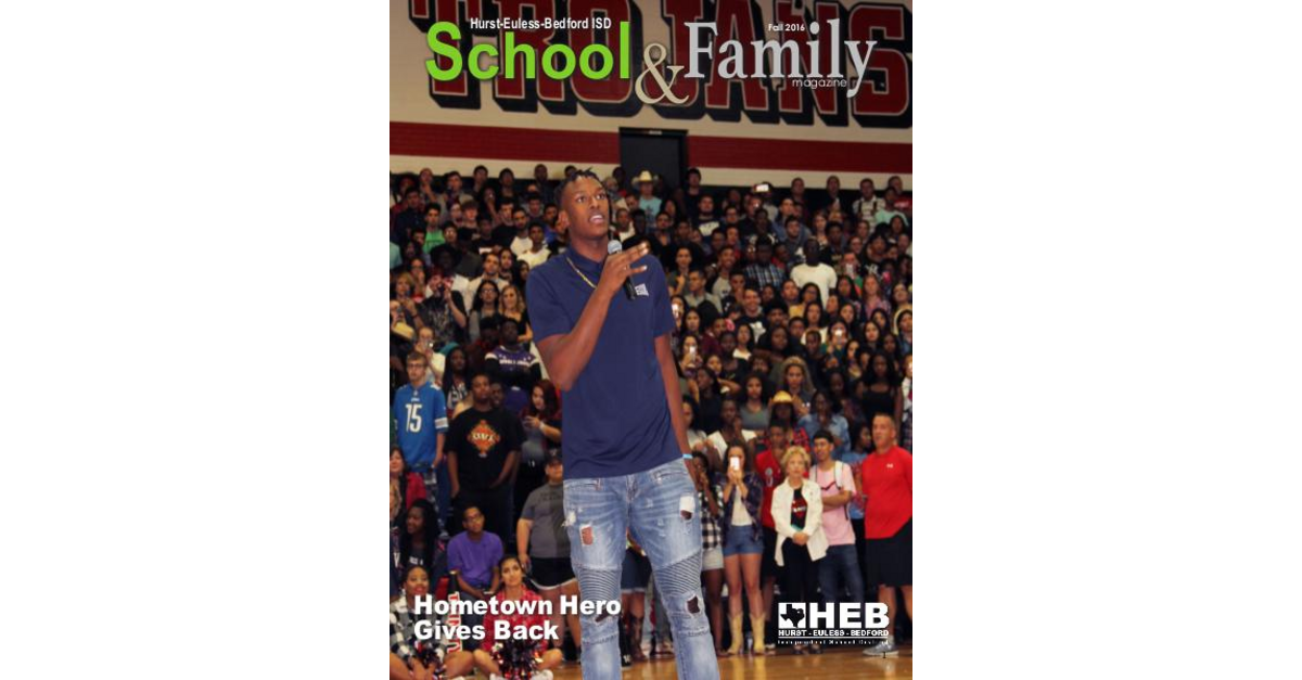 HEB ISD School Family Magazine Fall 2016 heb-isd-school-family-magazine-fall-2016