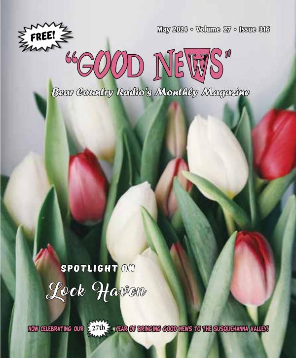 MAY '24 GOOD NEWS issue to publish online