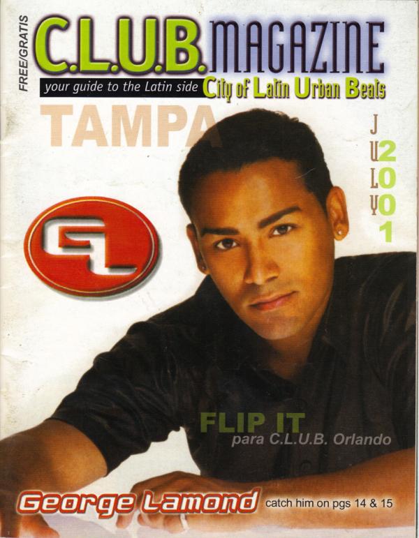 LATIN TIMES MAGAZINE aka CLUB Magazine; July 2001: TAMPA, FLORIDA VOLUME  No
