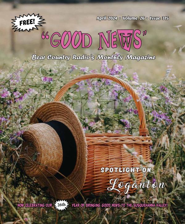 April '2024 GOOD NEWS issue to publish
